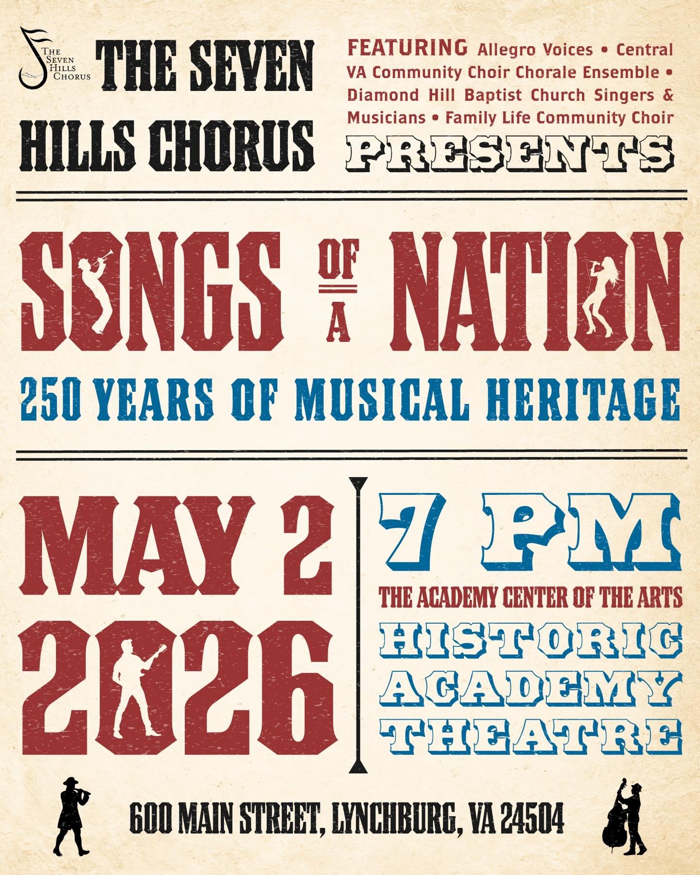 The Seven Hills Chorus will perform Songs of a Nation at the Academy Theater in Lynchburg on May 2nd.